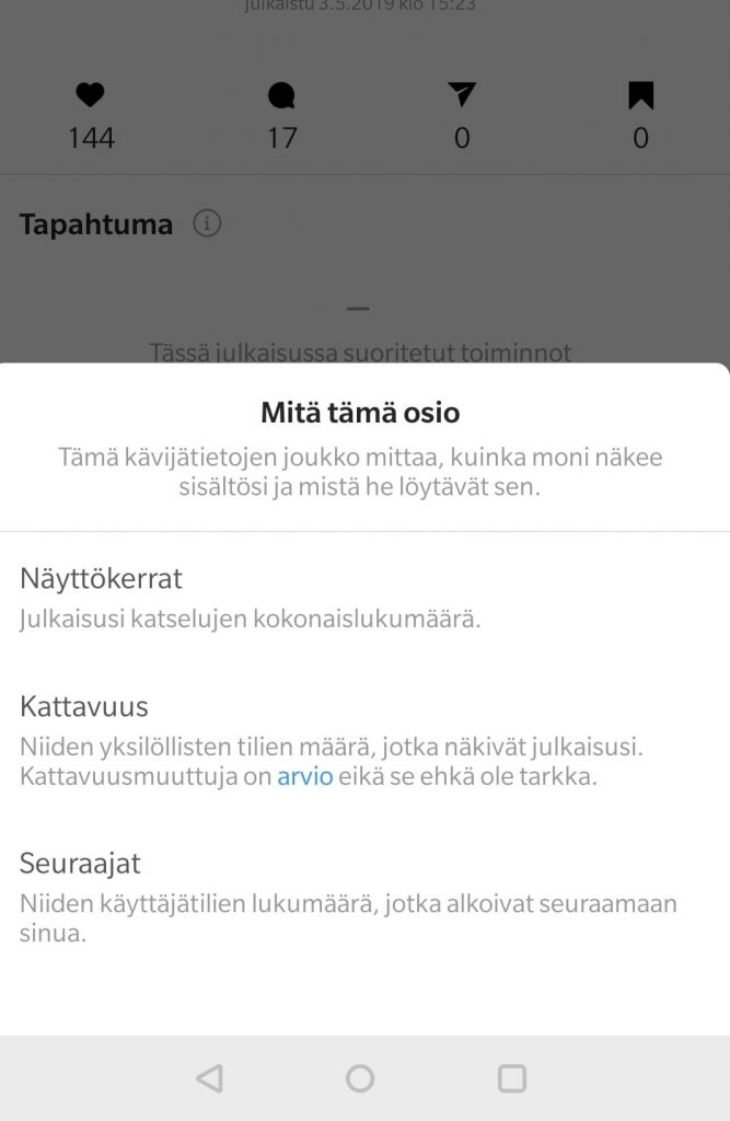 Instagramin-yritystilillä voit seurata julkaisujesi näyttökertoja. 