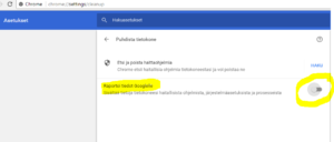 Raportoi tiedot Googlelle -painikkeen voi laittaa pois päältä Chrome-selaimen asetuksista.